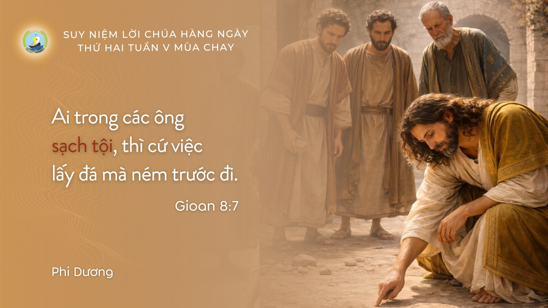 Suy Niệm Lời Chúa Hằng Ngày | Thứ Hai Tuần V Mùa Chay